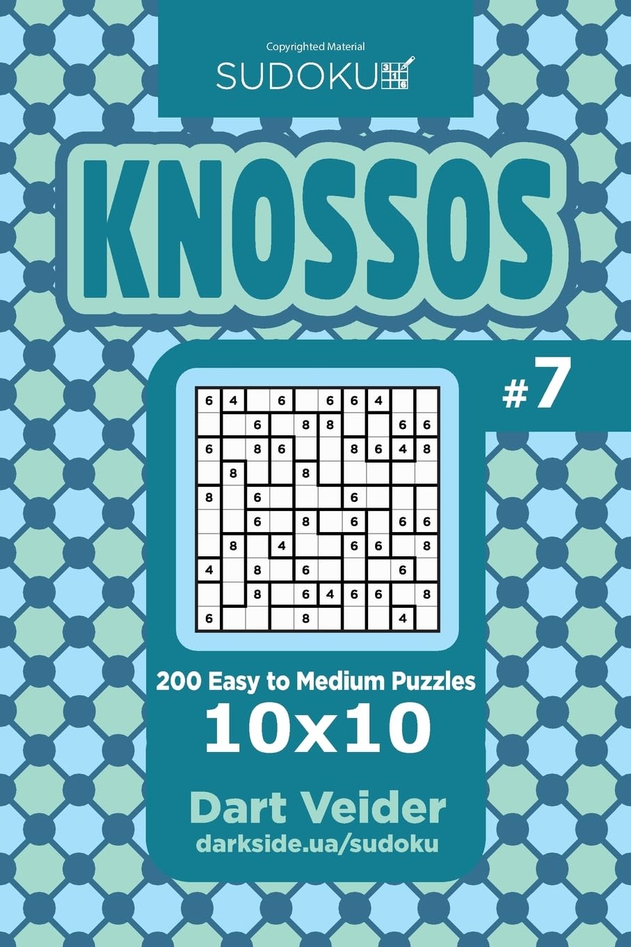 Dart VeiderSudoku Knossos - 200 Easy to Medium Puzzles 10x10: 7
