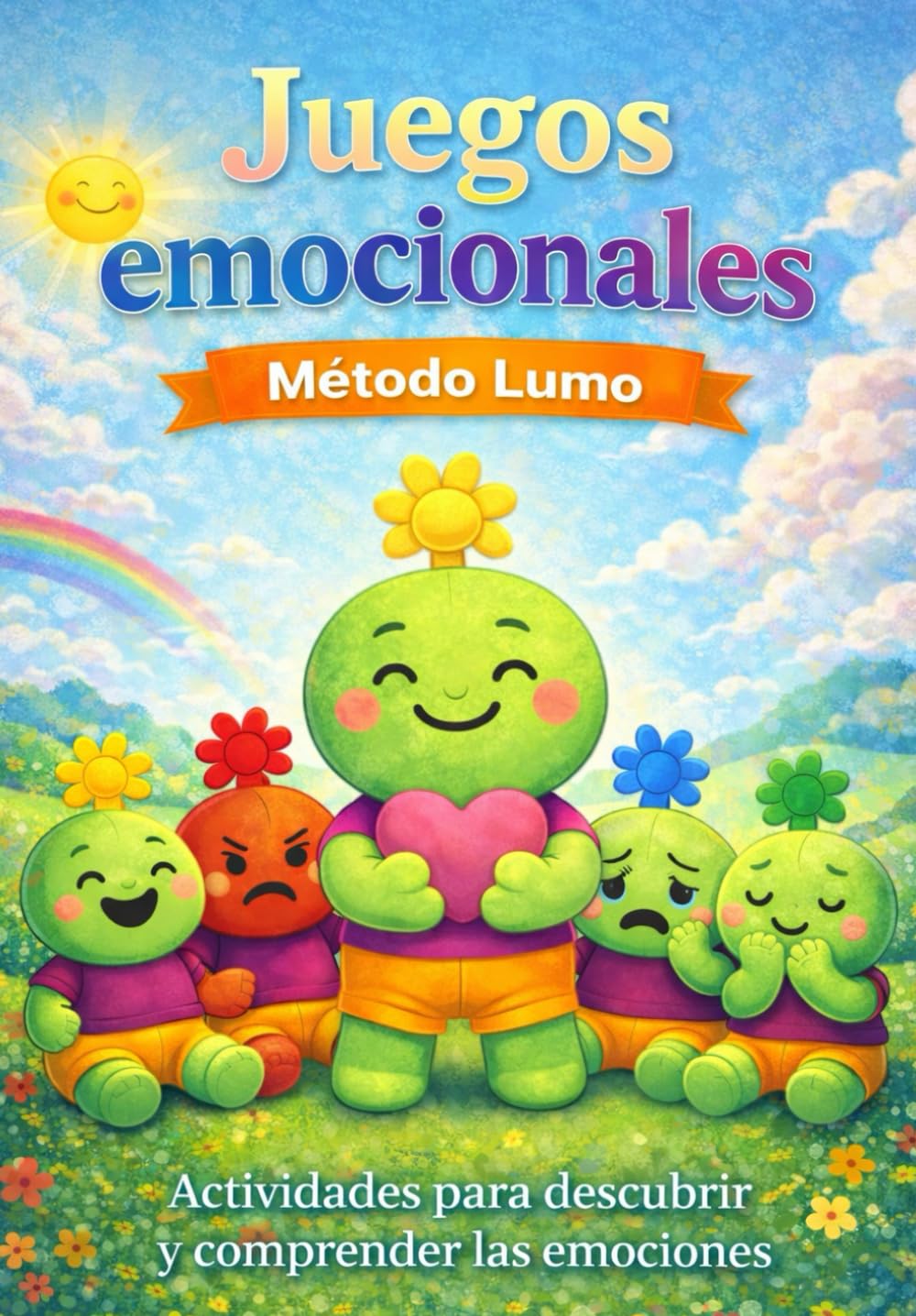 Juegos emocionales: Actividades para descubrir y comprender las emociones a través del juego (Aprende con Lumo)