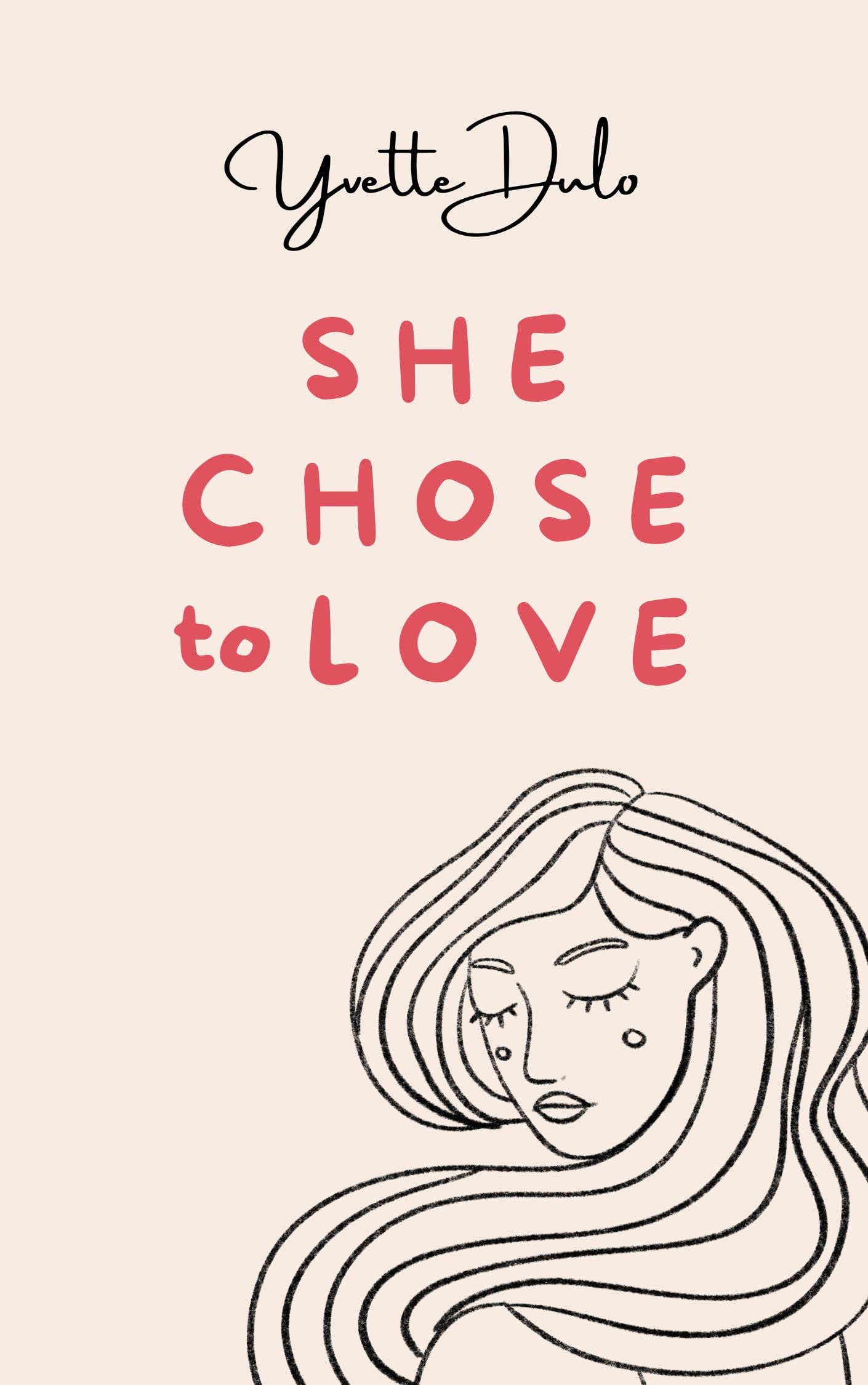 She chose to love: empowering poetry