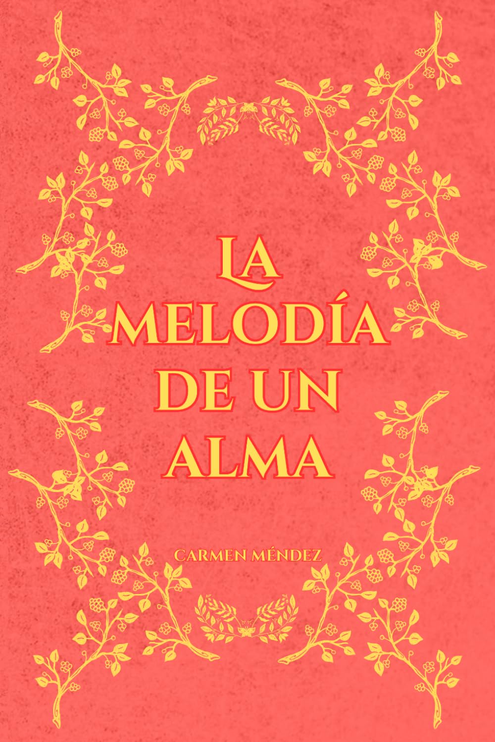 La melodía de un alma (Bilogía Alma)