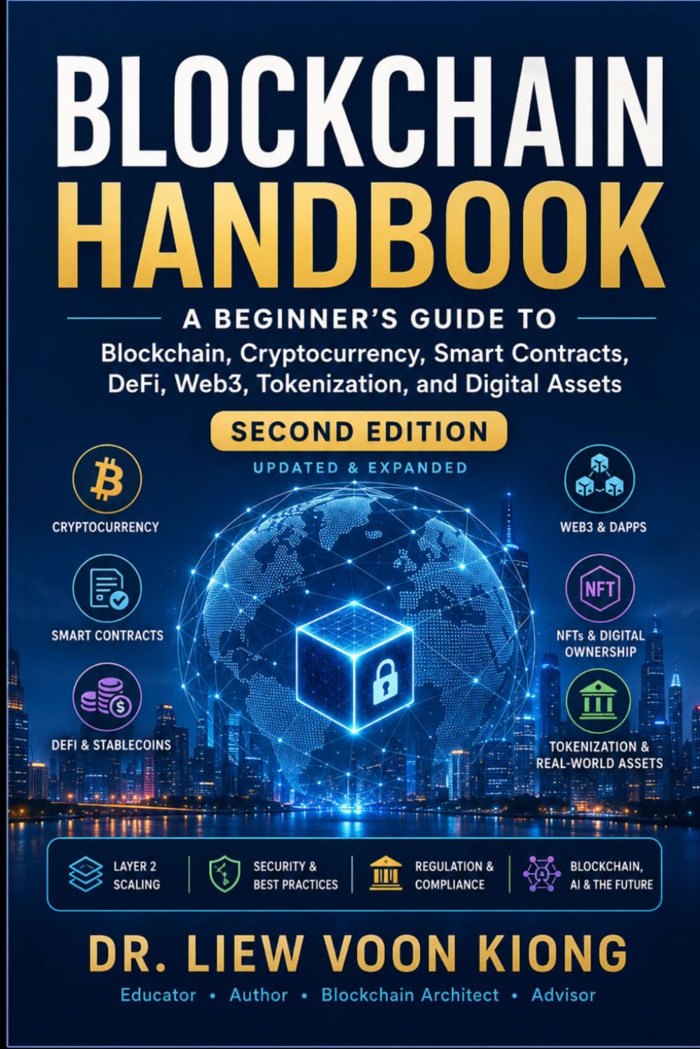 Blockchain Handbook: A Beginner’s Guide to Blockchain, Cryptocurrency, Smart Contracts, DeFi, Web3, Tokenization, and Digital Assets