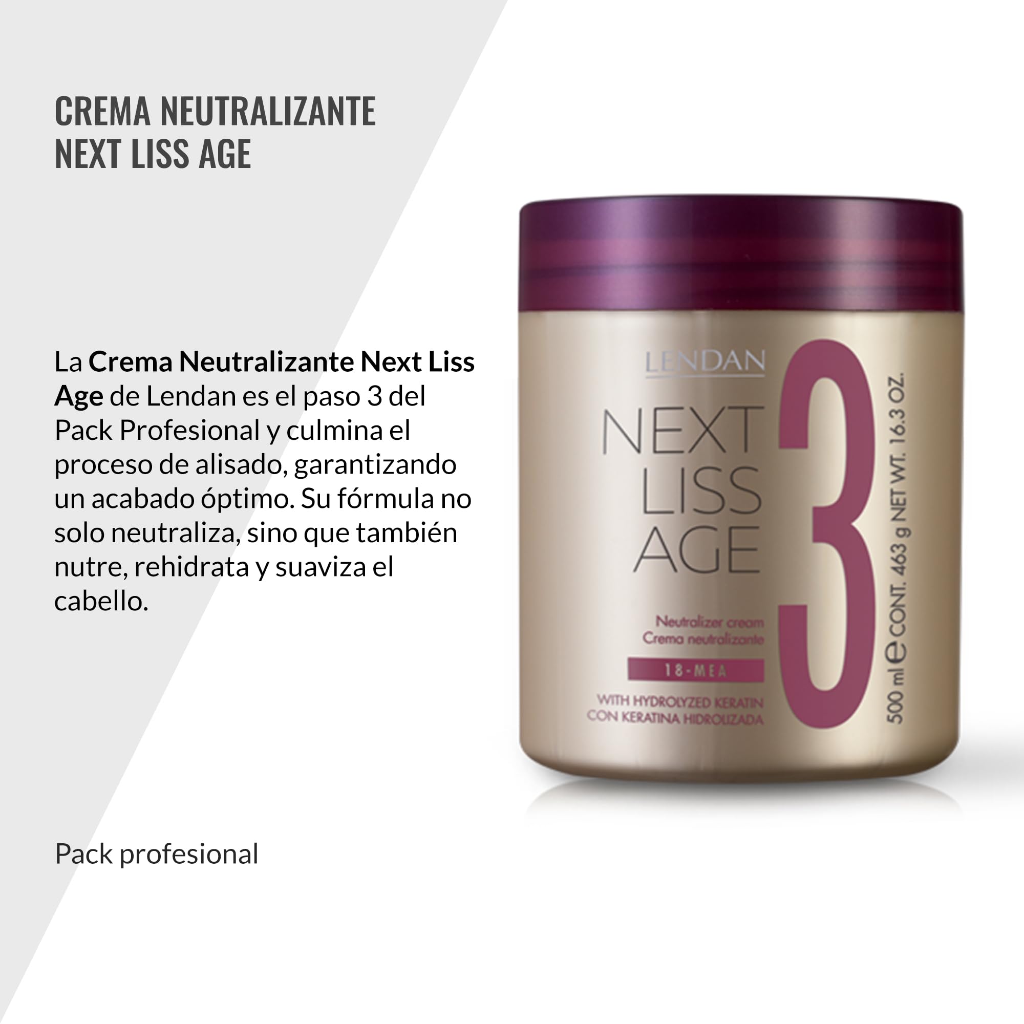 LENDAN Acondicionador Pelo Crema Neutralizante Next Liss Age Nº3 500 ml Paso 3 Pack Profesional Alisado Duradero