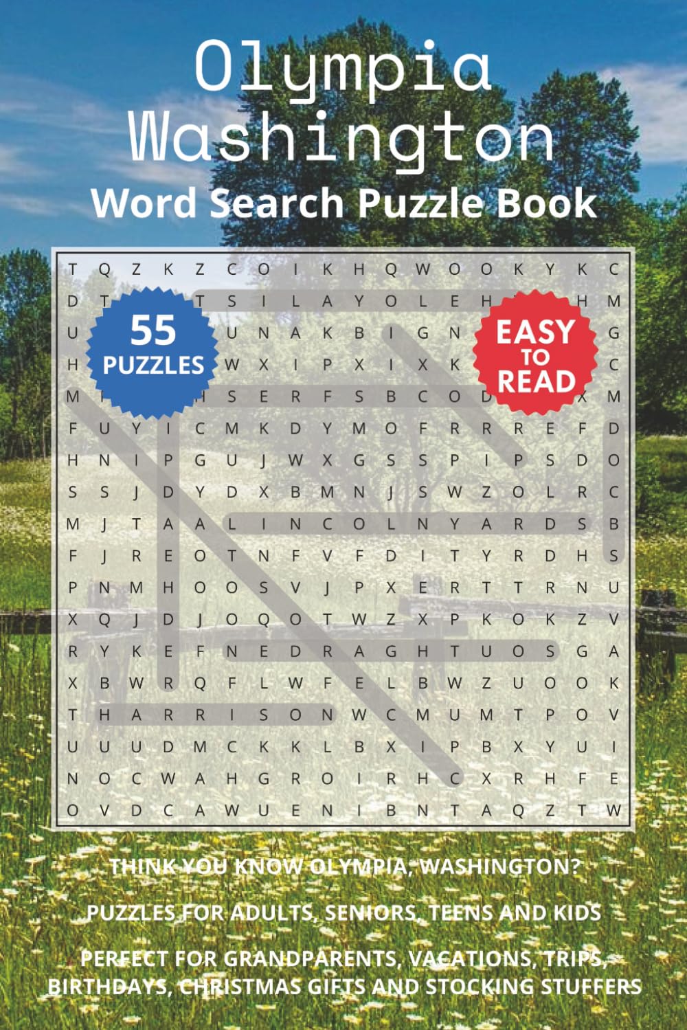 Olympia Washington Word Search Puzzle Book: Think you know Olympia, Washington? Puzzles for Adults, Seniors, Teens and Kids. Perfect for Grandparents, ... Christmas Gifts and Stocking Stuffers.