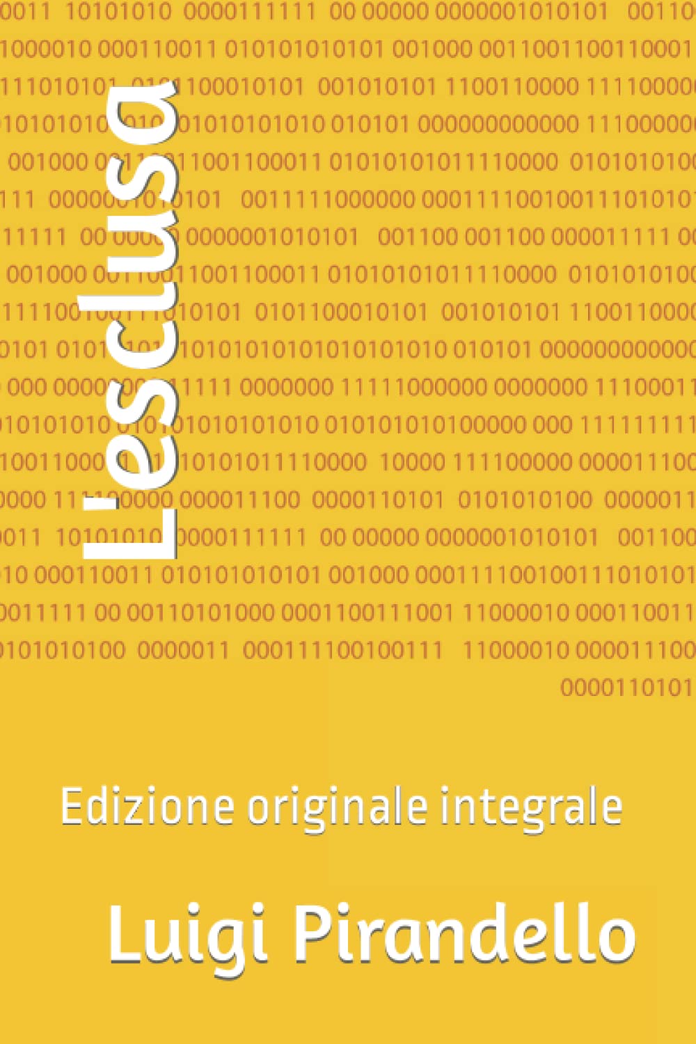 L'esclusa: Edizione originale integrale