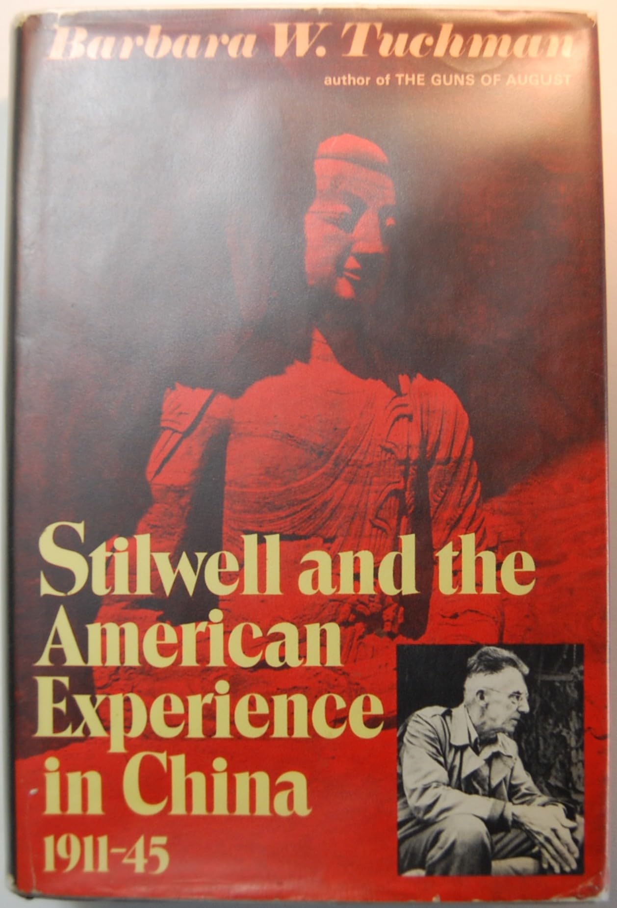 Stilwell and the American Experience in China, 1911-45
