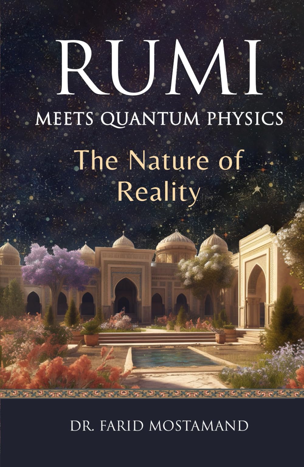 Rumi Meets Quantum Physic: The Nature of Reality (Rumi Teaching)