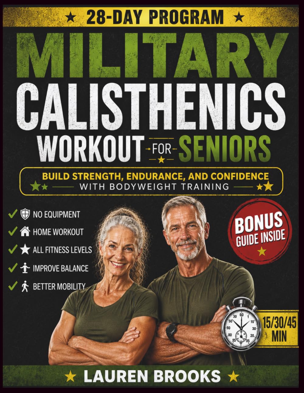 Military Calisthenics Workout for Seniors: Build Strength, Endurance, and Confidence with Bodyweight Training