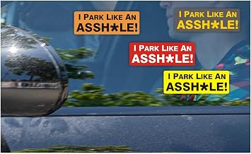 20x EppoBrand I Park Like an Asshole 4" Bumper Stickers Bad Parking Note Hilarious Prank Karma Justice