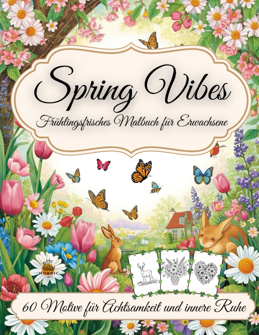 Spring Vibes: Frühlingsfrisches Malbuch für Erwachsene