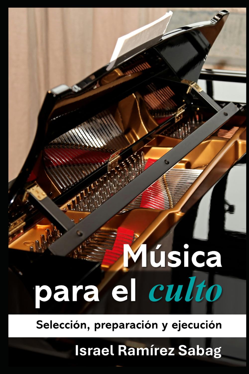 Música para el culto: Selección, preparación y ejecución