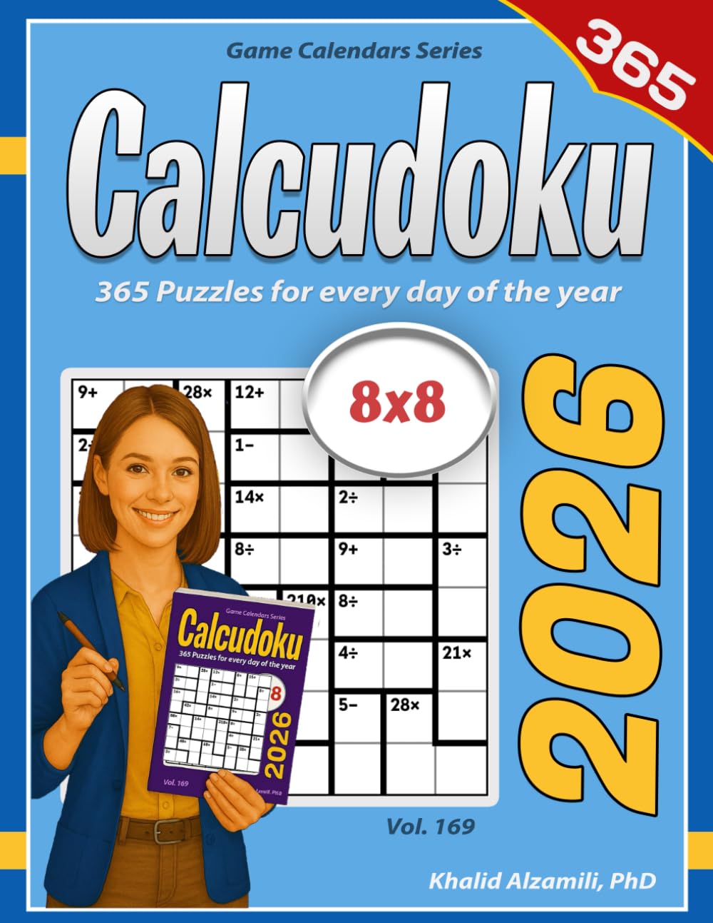 2026 Calcudoku: 365 Puzzles (8x8) for Every Day of the Year (Game Calendars Series)