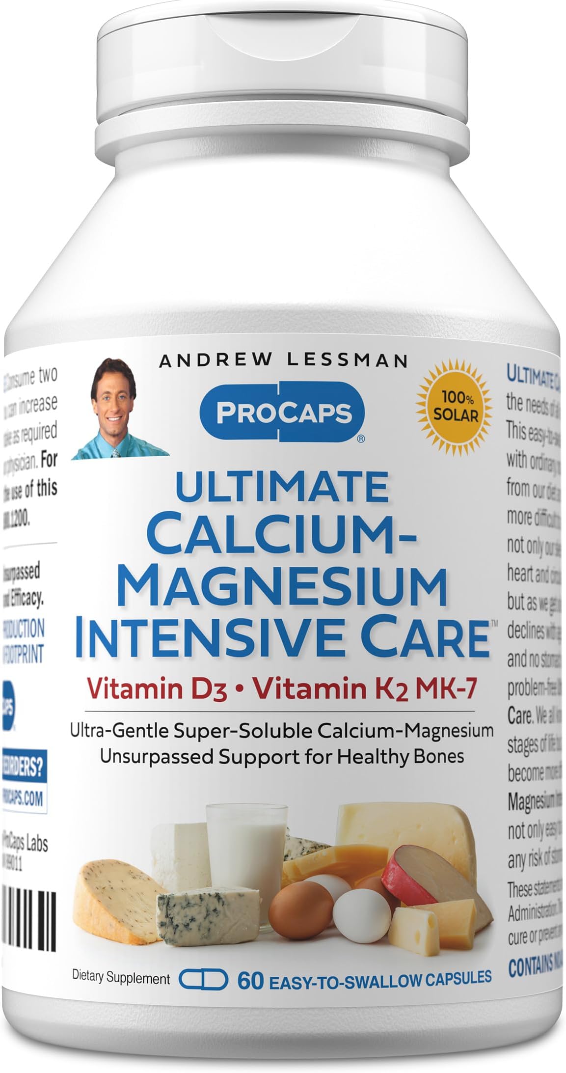 ANDREW LESSMAN Ultimate Calcium-Magnesium Intensive Care with Vitamin D3 & K2 MK7-120 mcg - 60 Capsules – Bone and Skeleton Health Essentials. Gentle, Easy to Swallow, Super Soluble. No Additives