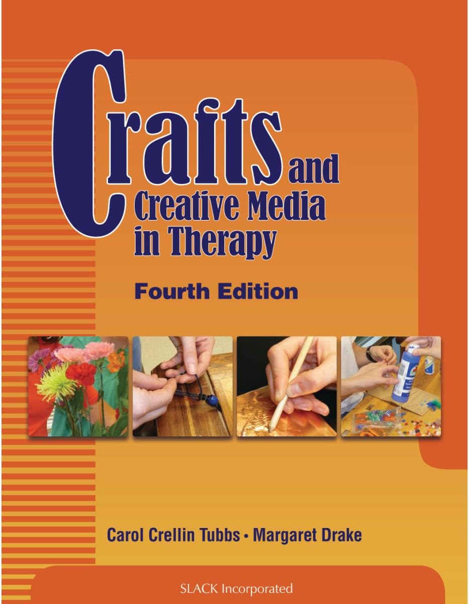 Crafts and Creative Media in Therapy 4th Edition