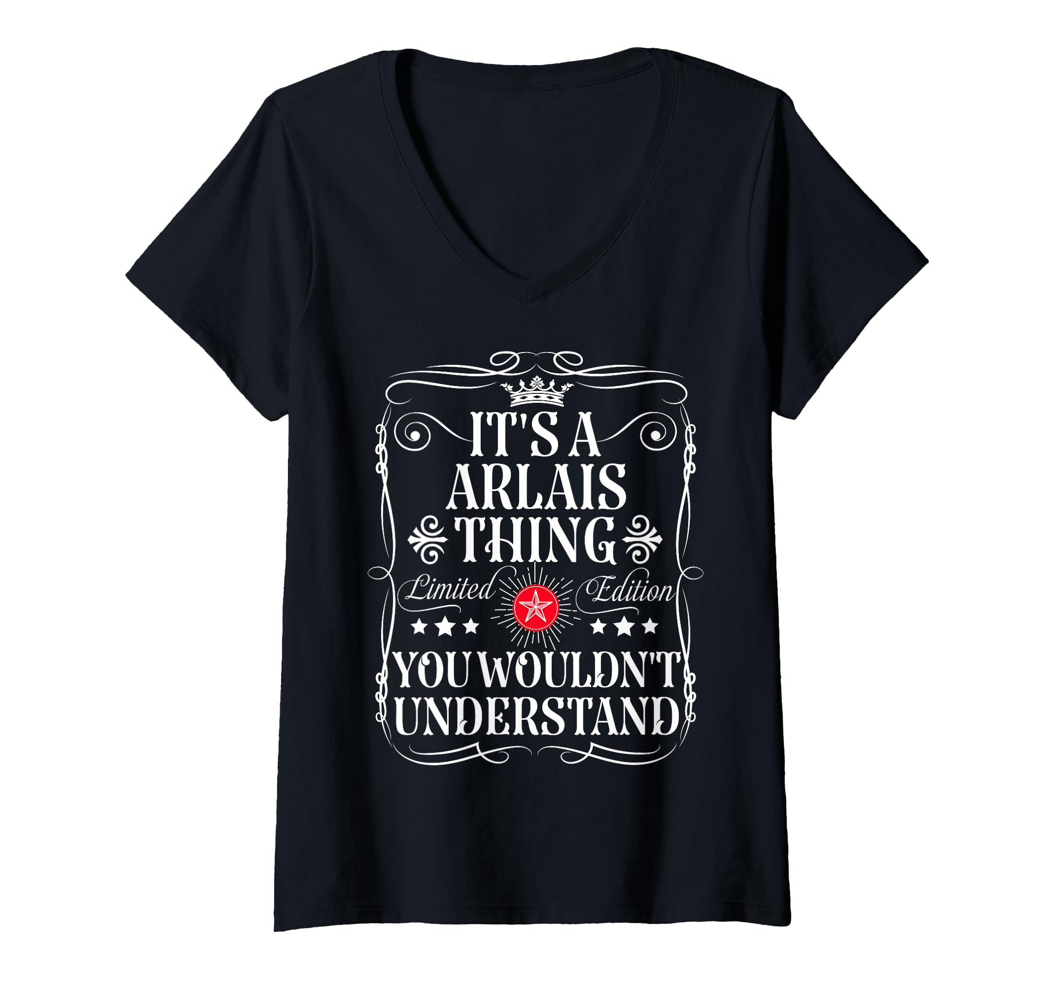 Womens Arlais Name Its A Arlais Thing You Wouldn't Understand V-Neck T-Shirt