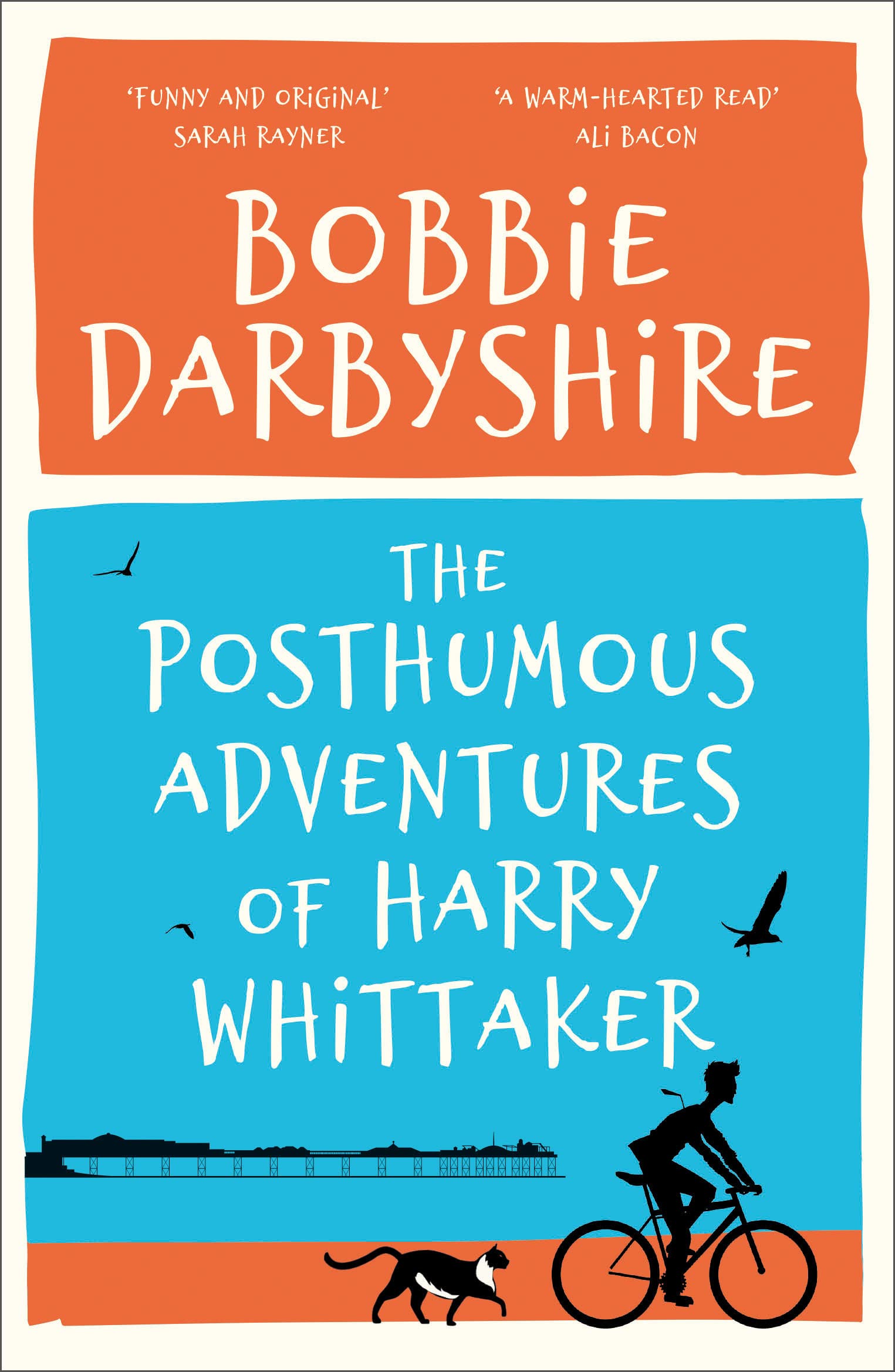 The Posthumous Adventures of Harry Whittaker - Darbyshire, Bobbie