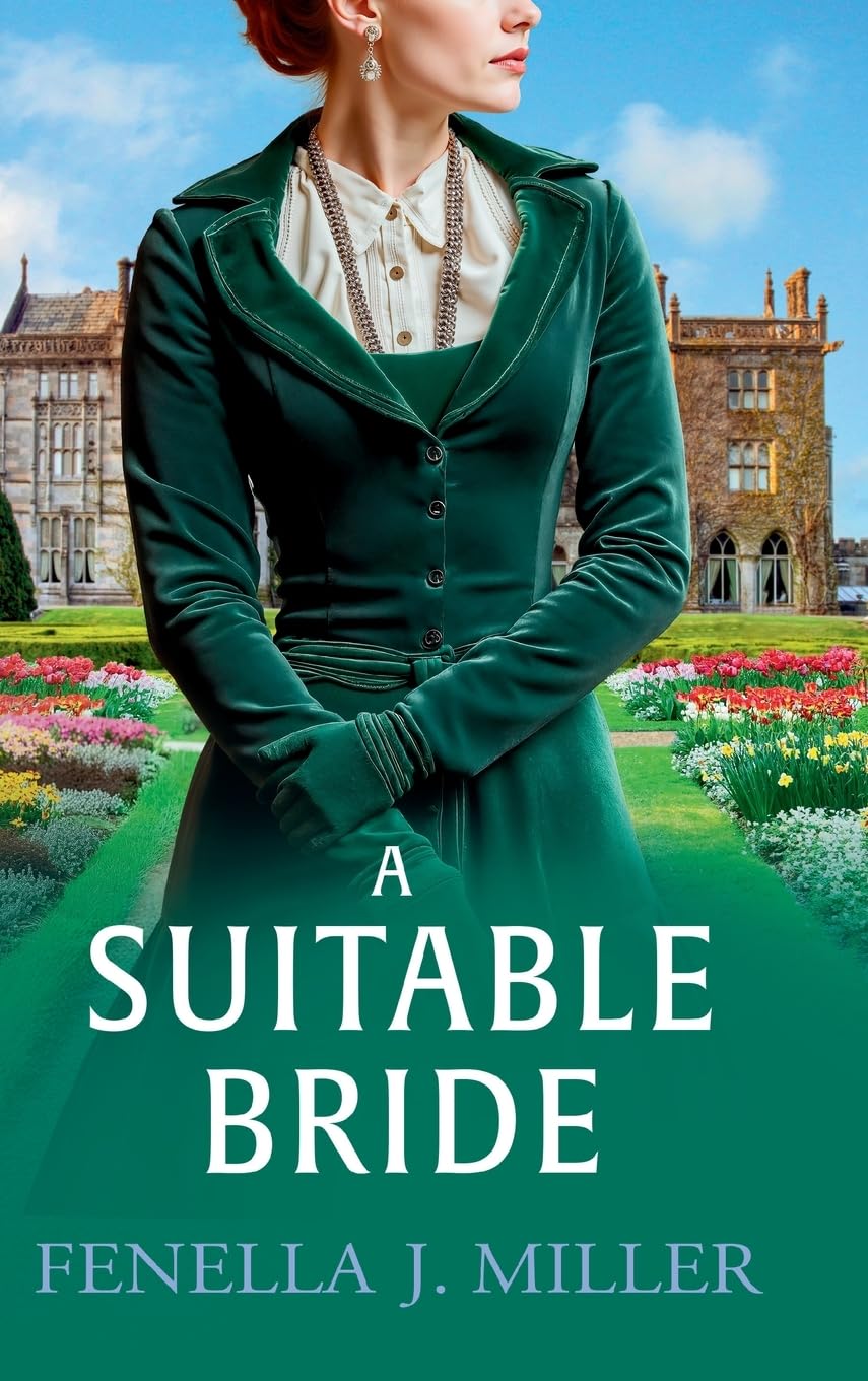 A Suitable Bride: A dazzling Regency romance from Fenella J. Miller (The Duke's Alliance, 1)