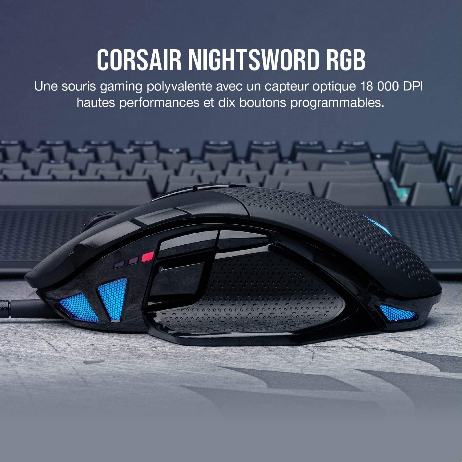 Corsair NIGHTSWORD RGB Souris de Jeu FPS/MOBA Filaire – Noir