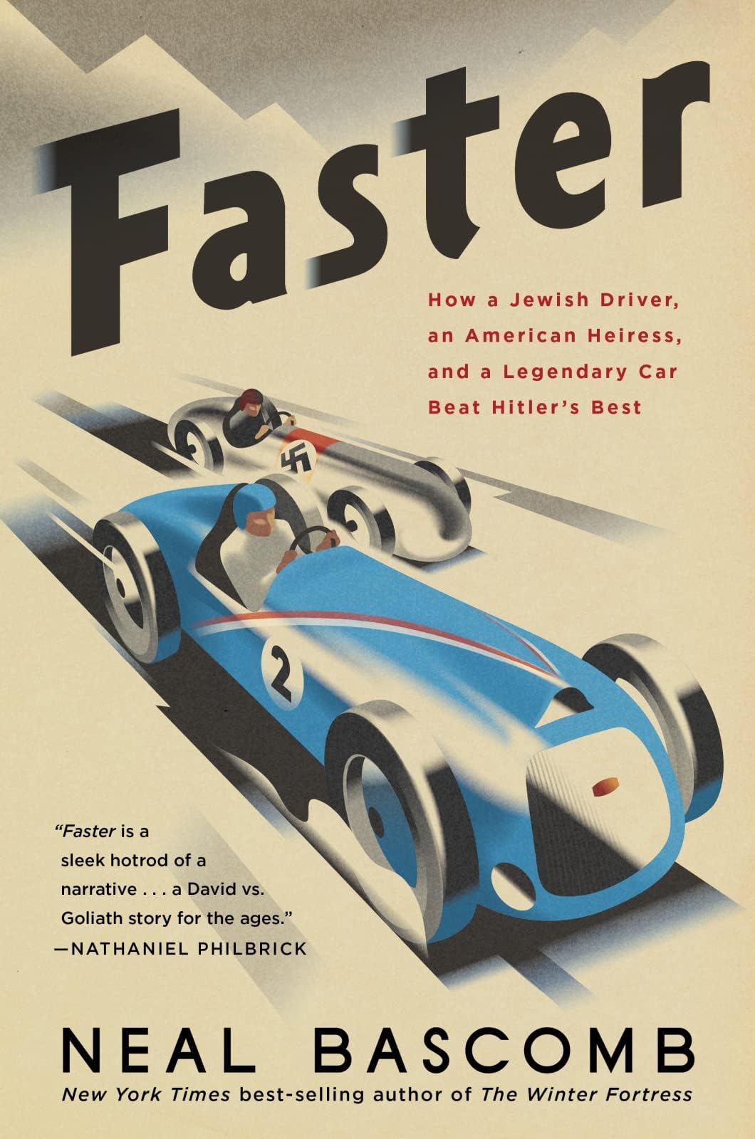 Faster: How a Jewish Driver, an American Heiress, and a Legendary Car Beat Hitler's Best Hardcover โ Illustrated, March 17, 2020