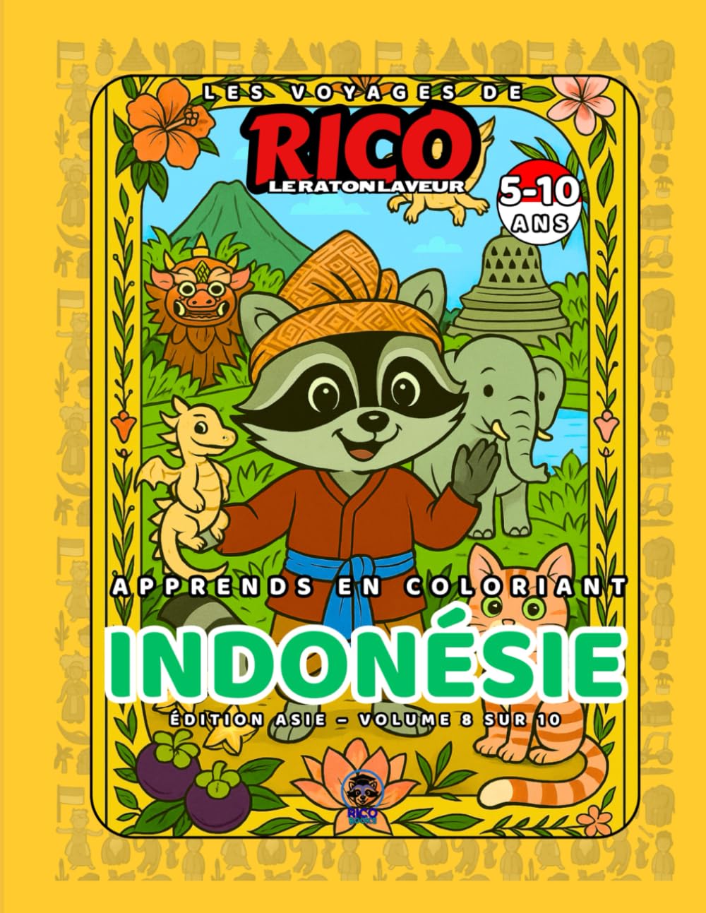 Indonésie – Livre de coloriage éducatif pour enfants (5–10 ans) | Les Voyages de Rico le Raton Laveur – Volume 8