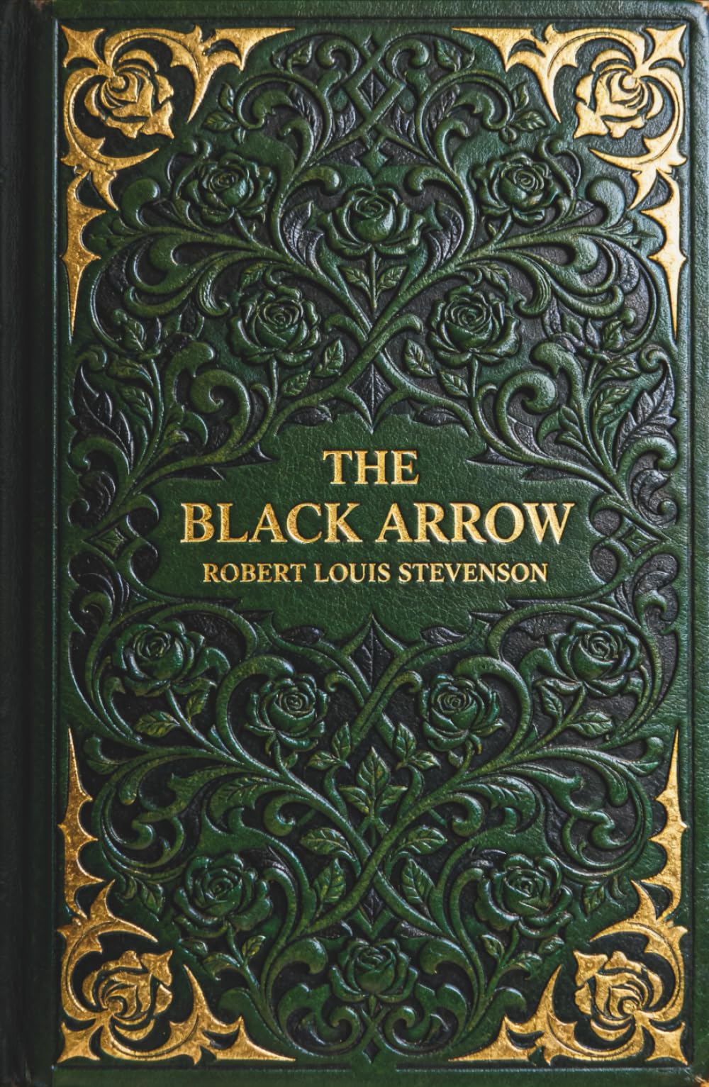 The Black Arrow: A Historical Adventure Classic by Robert Louis Stevenson