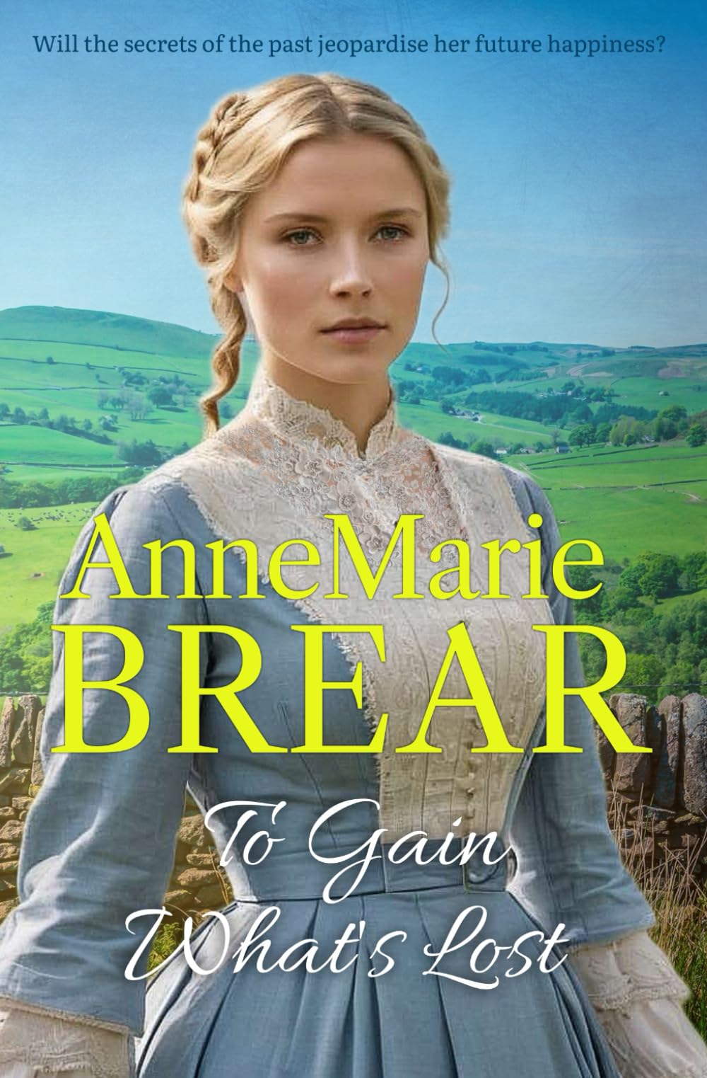 To Gain What's Lost: A Victorian Saga