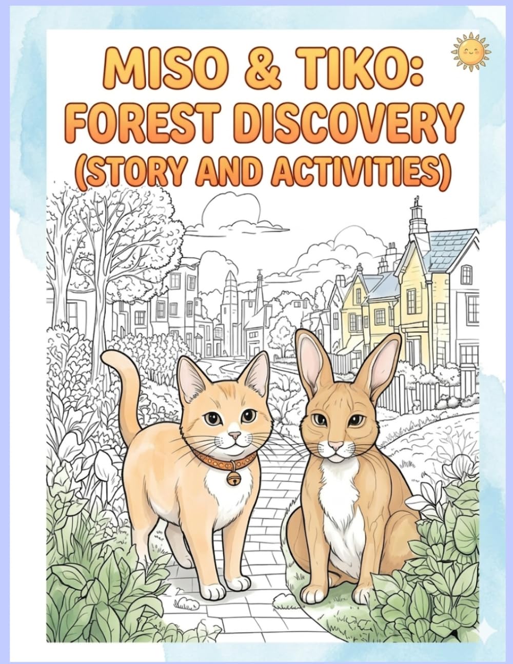 Miso's Brave Adventure – A Quest for Tiko: An Exciting Children's Coloring Adventure Story About Courage, Friendship, and a Magical Quest