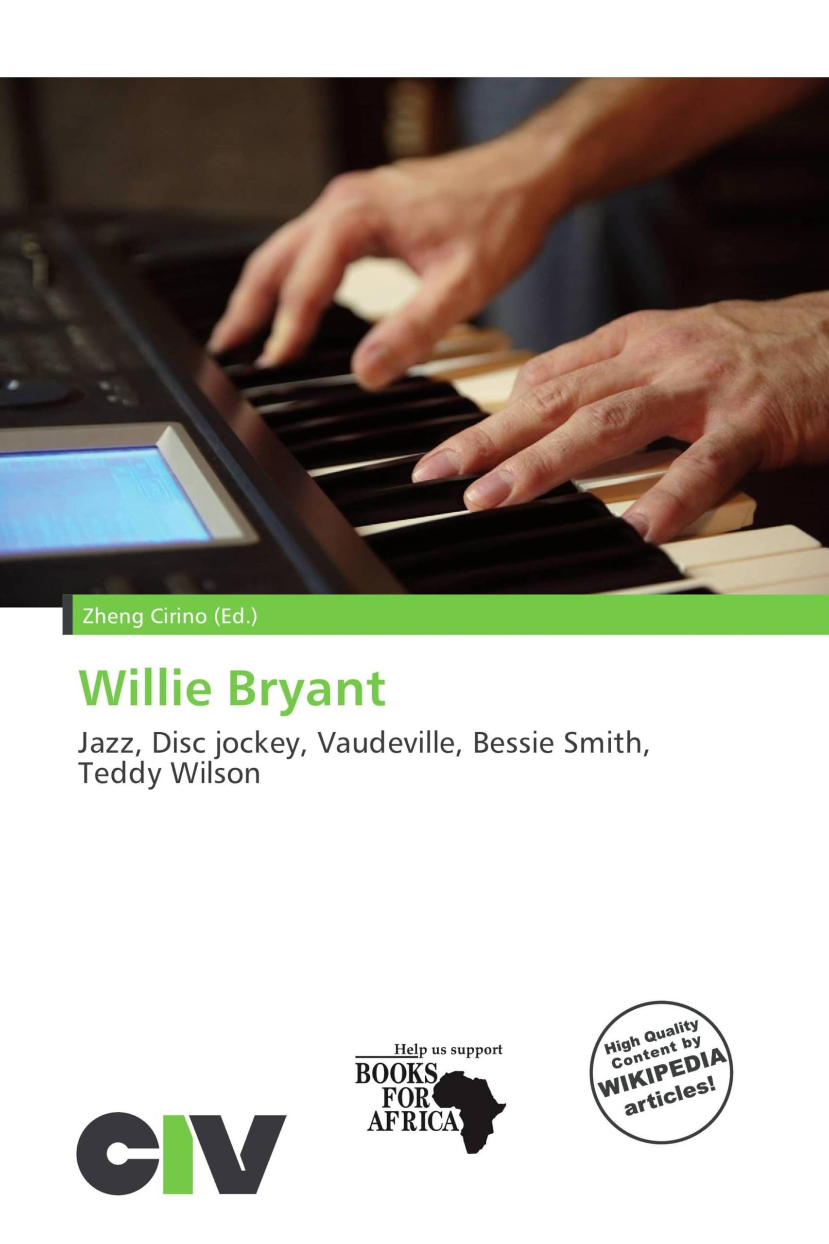 Willie Bryant: Jazz, Disc jockey, Vaudeville, Bessie Smith, Teddy Wilson