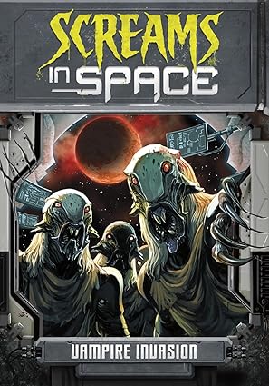 Vampire Invasion (Screams in Space)
