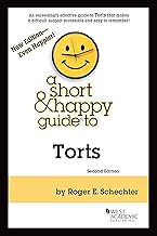 A Short & Happy Guide to Torts (Short & Happy Guides)