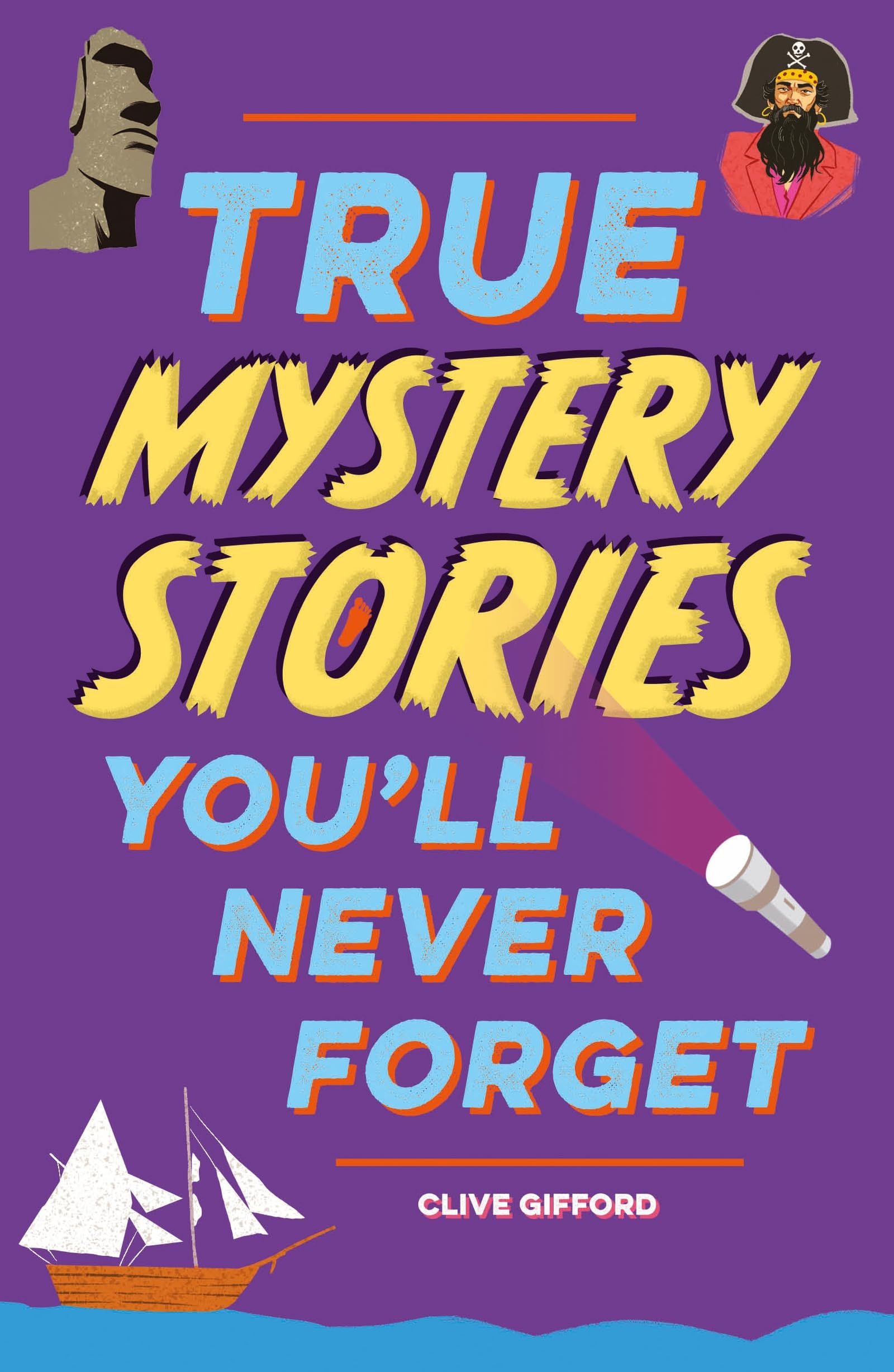 True Mystery Stories (True Stories You'll Never Forget)
