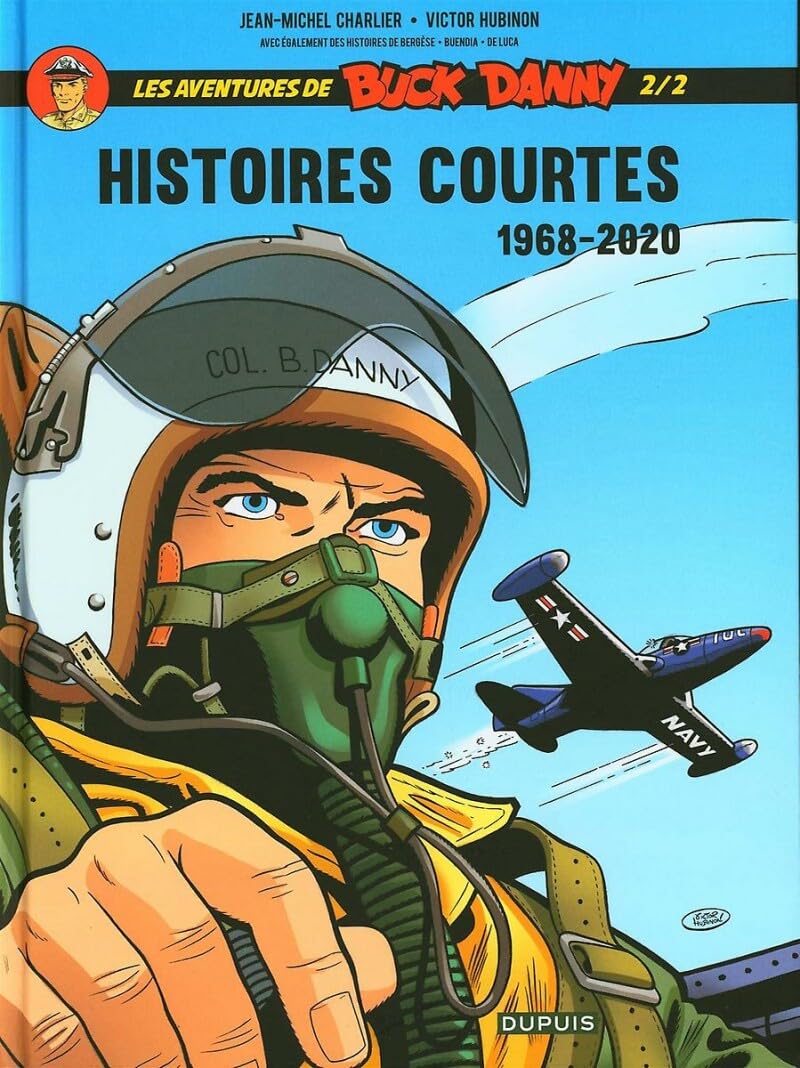Les aventures de Buck Danny 2/2 - Histoires courtes 1968-2020