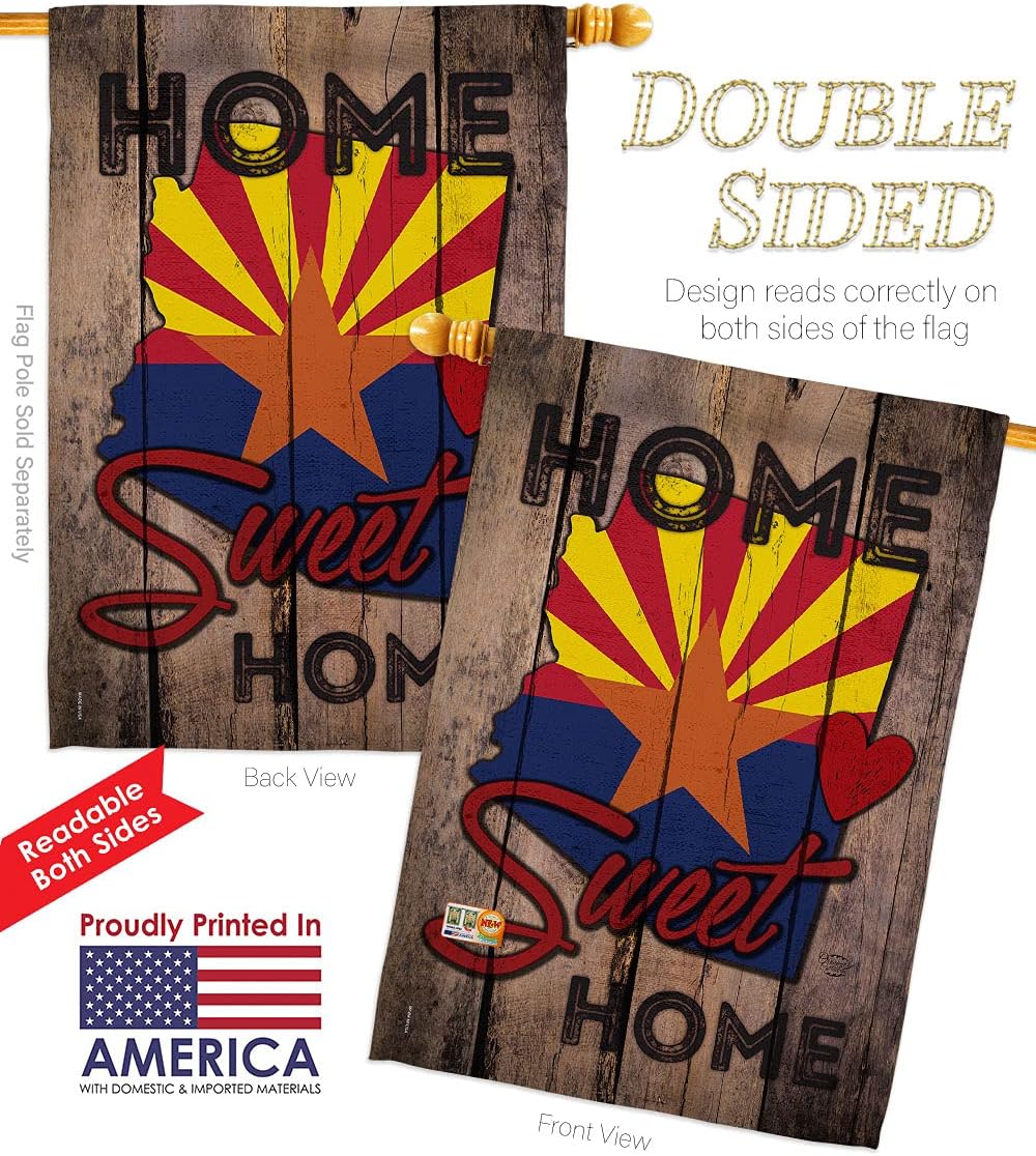 State Arizona Home Sweet House Flag Dowel Set Americana States USA American Territories Republic Country Particular Area Small Decorative Gift Yard Banner Double-Sided Made In 28 X 40