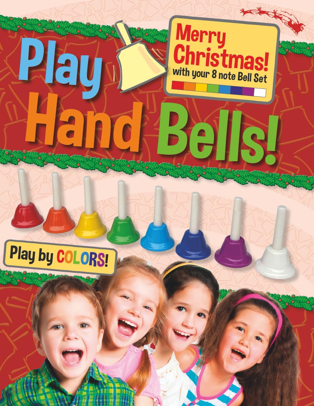 Play Hand Bells!: Merry Christmas with your 8 note Bell Set