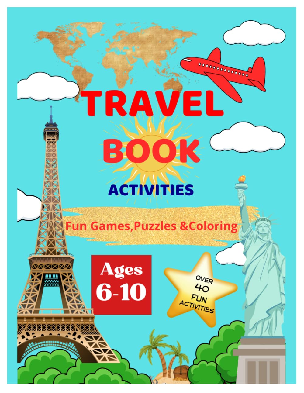 Around the World Activity Book for Kids: Coloring, Puzzles, Sudoku, Matching Games