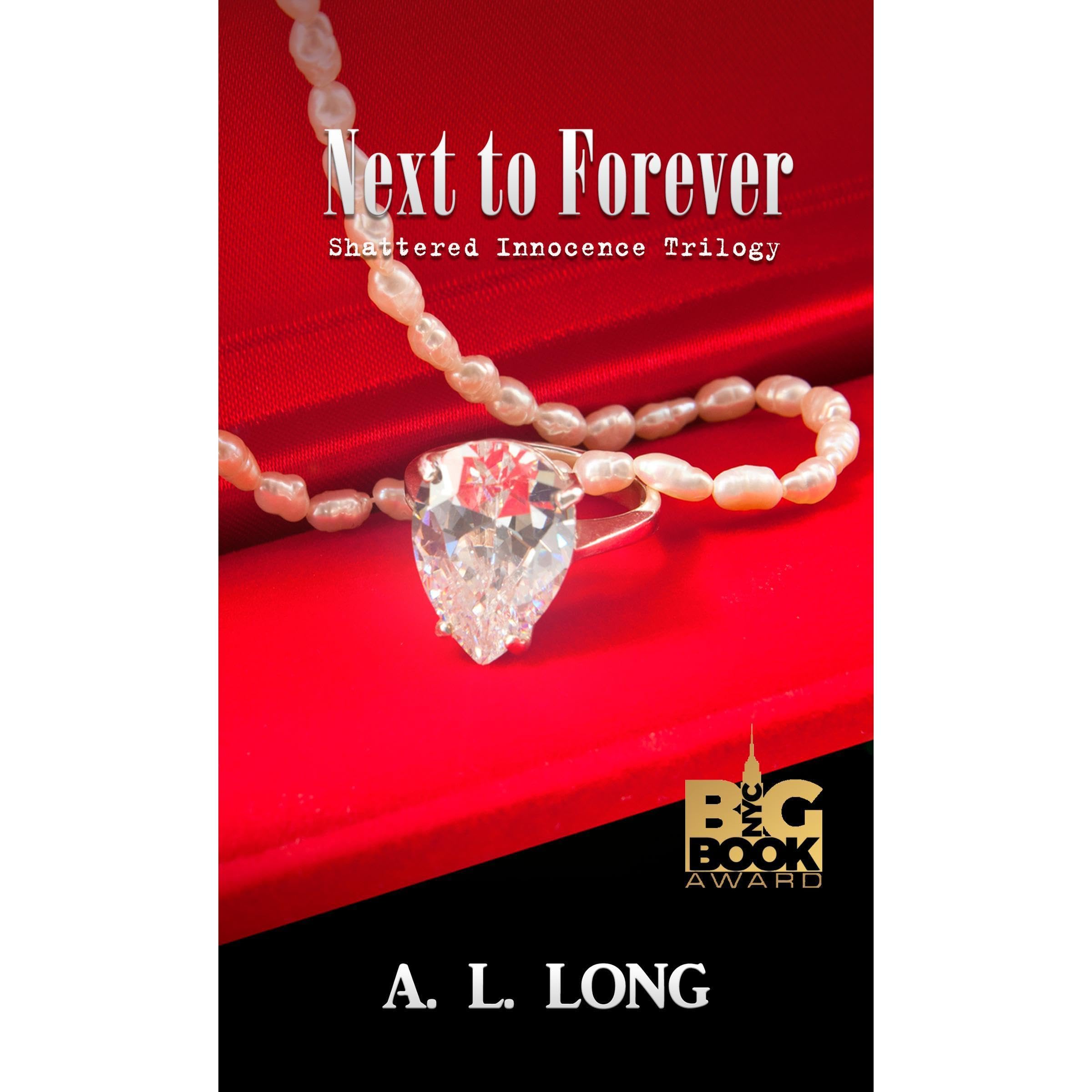 Next to Forever (Shattered Innocence Trilogy Book Three)