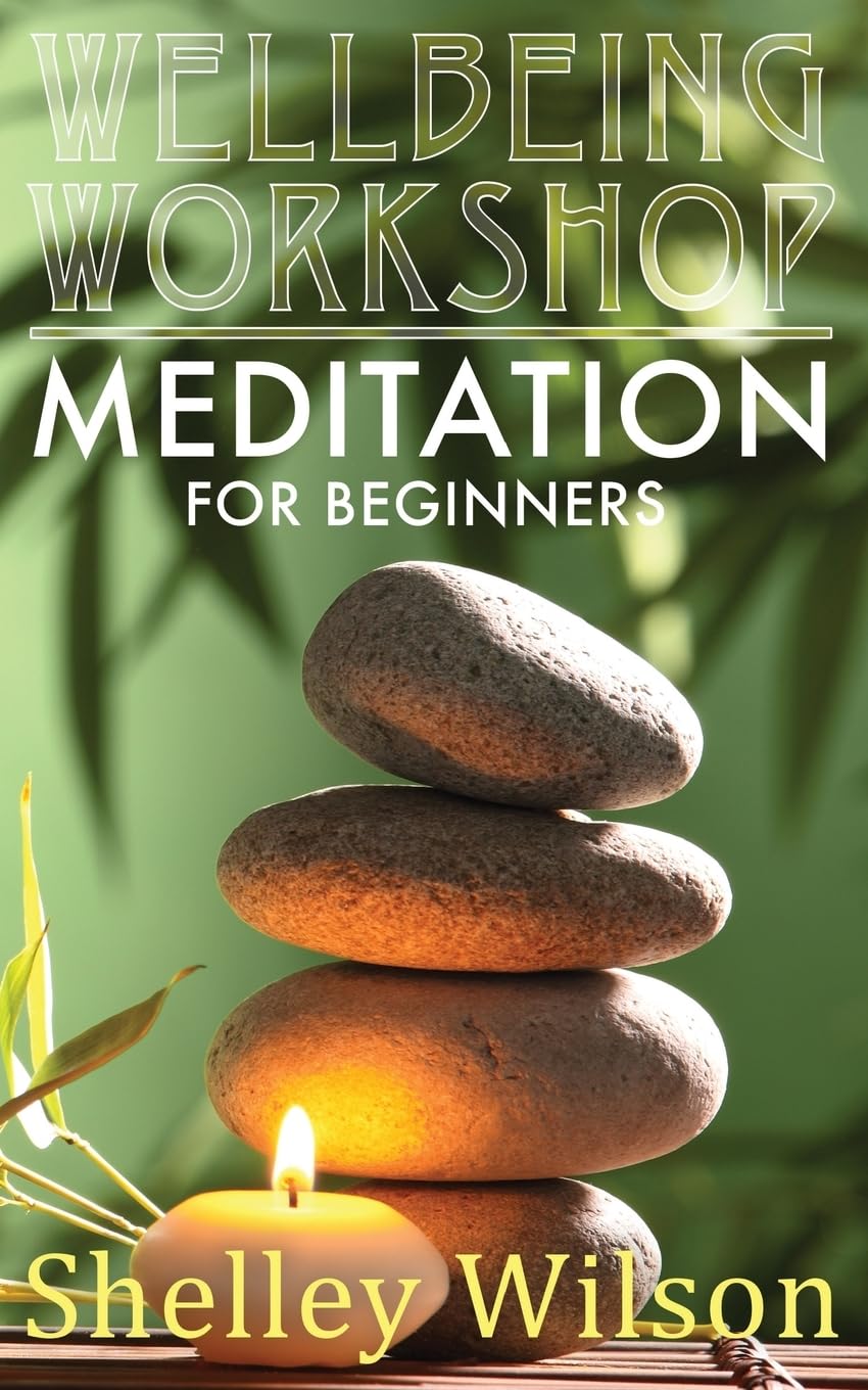 Meditation For Beginners-Wilson, Shelley Shelley Wilson,