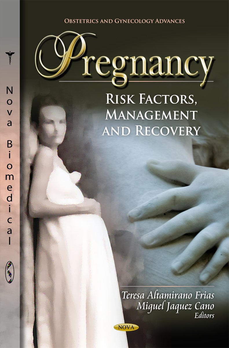 Buy Pregnancy: Risk Factors, Management and Recovery — BookShops.in