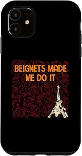 iPhone 11 Beignets Made Me Do It Funny French Humor France Bread Case