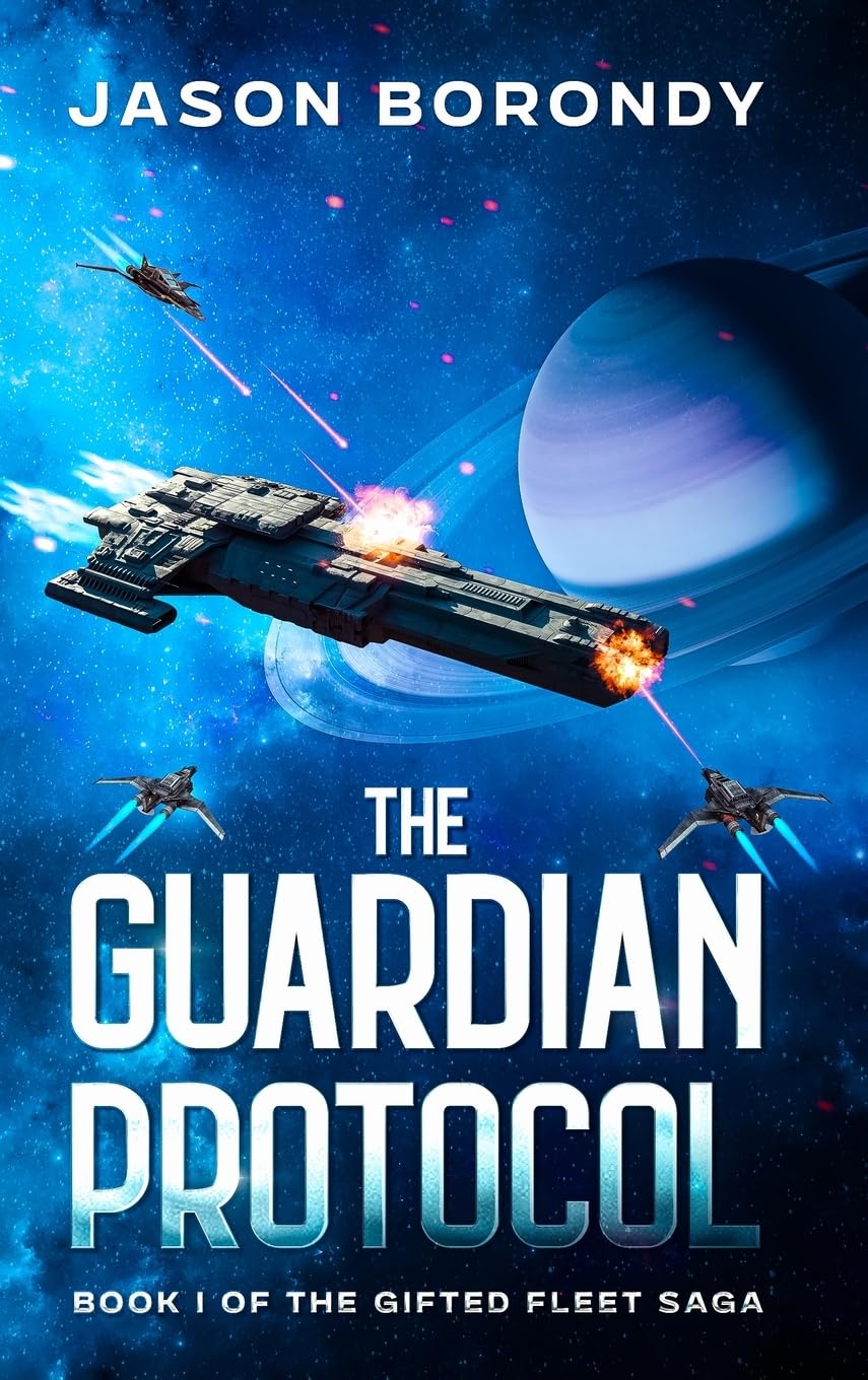 The Guardian Protocol: Book One of the Gifted Fleet Saga: 1