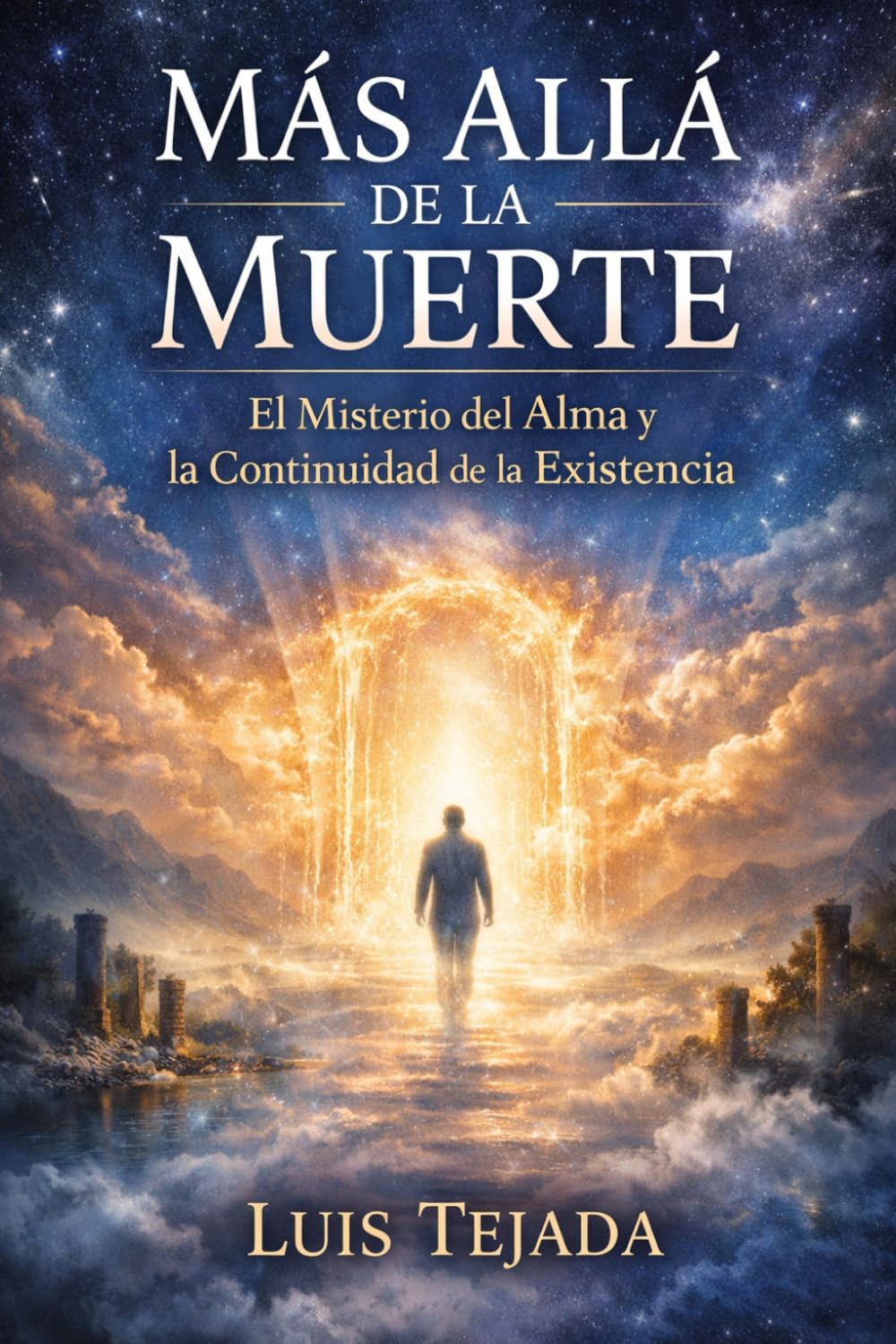 Más Allá de la Muerte: El Misterio del Alma y la Continuidad de la Existencia (Filosofía)
