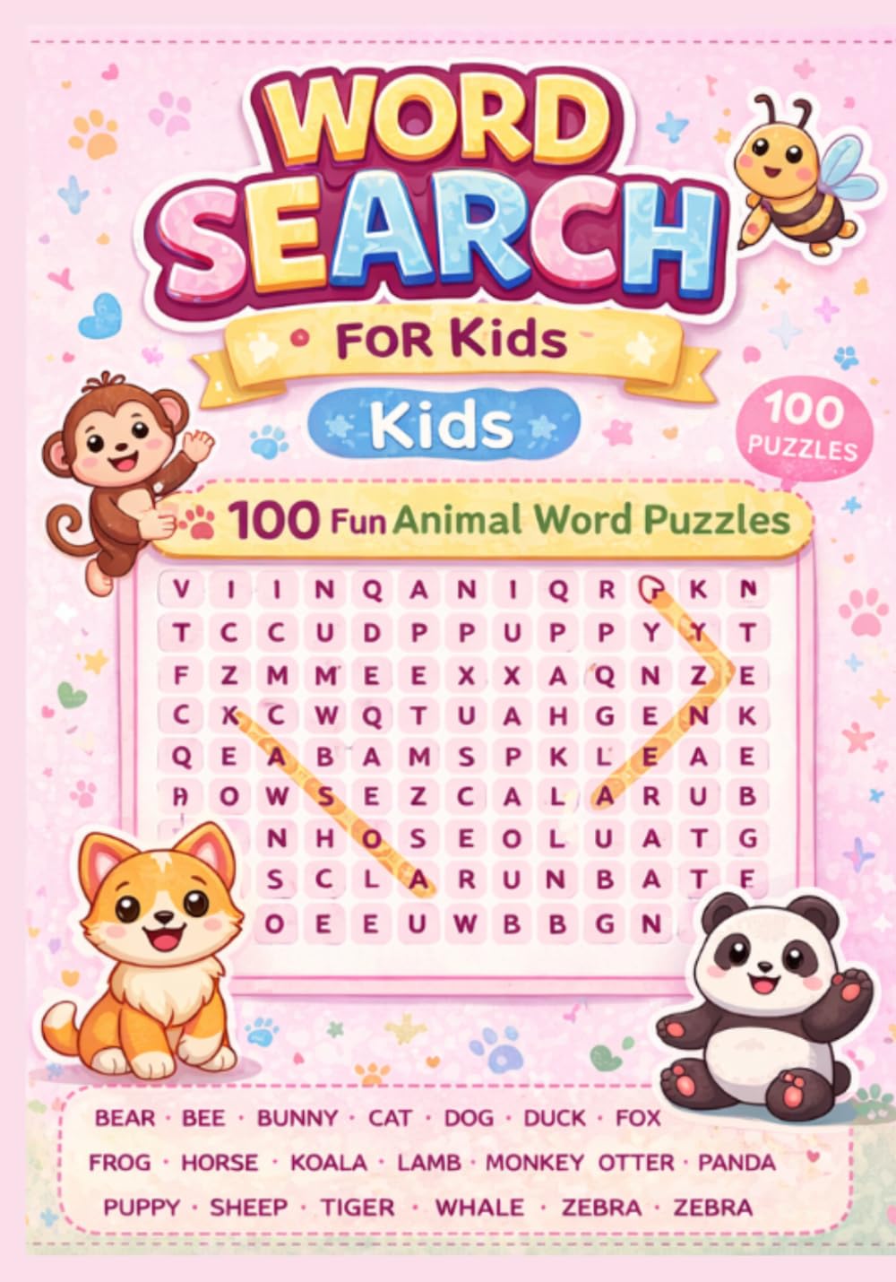 Word Search for Kids: 100 Fun Animal Word Puzzles: Fun Brain Boosting Activity Book to Improve Vocabulary, Focus & Problem-Solving Skills