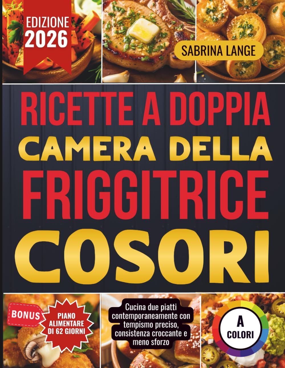 Ricette A Doppia Camera Della Friggitrice Cosori: Cucina due piatti contemporaneamente con tempismo preciso, consistenza croccante e meno sforzo