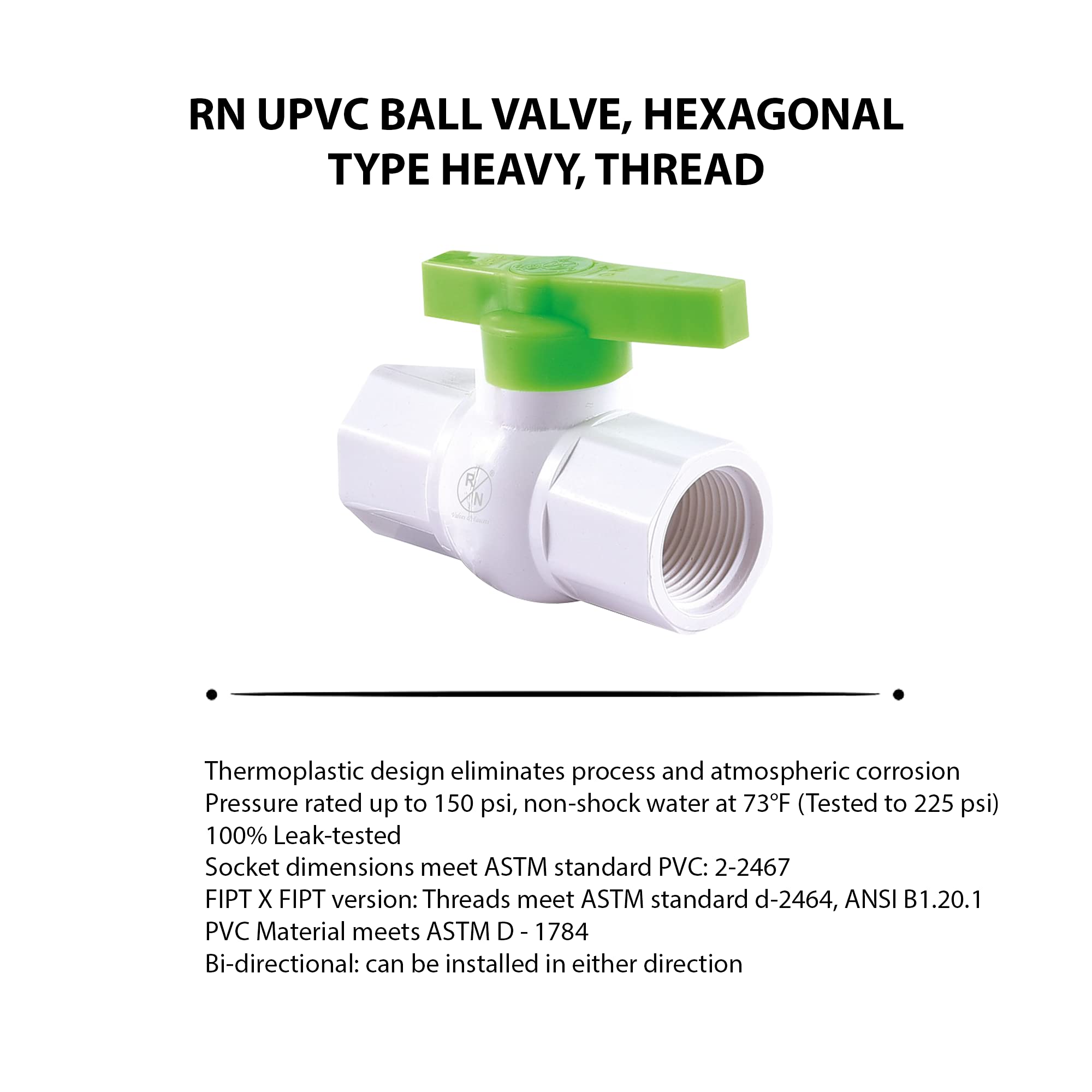 RN Upvc Ball Valve, Hexagonal Type Heavy