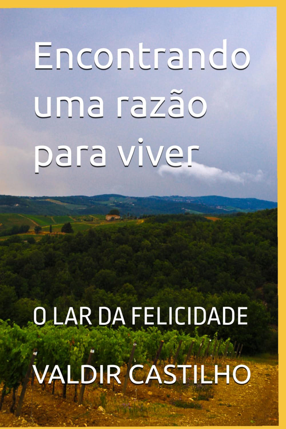 Encontrando uma razão para viver: O LAR DA FELICIDADE