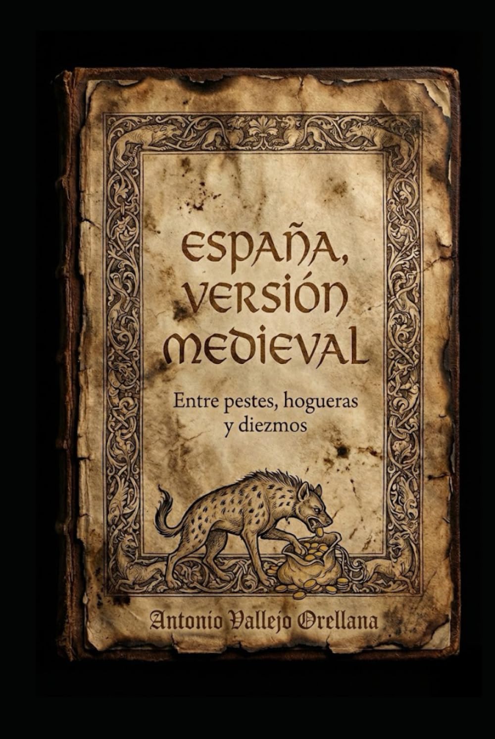 ESPAÑA, VERSIÓN MEDIEVAL: Entre pestes, hogueras y diezmos