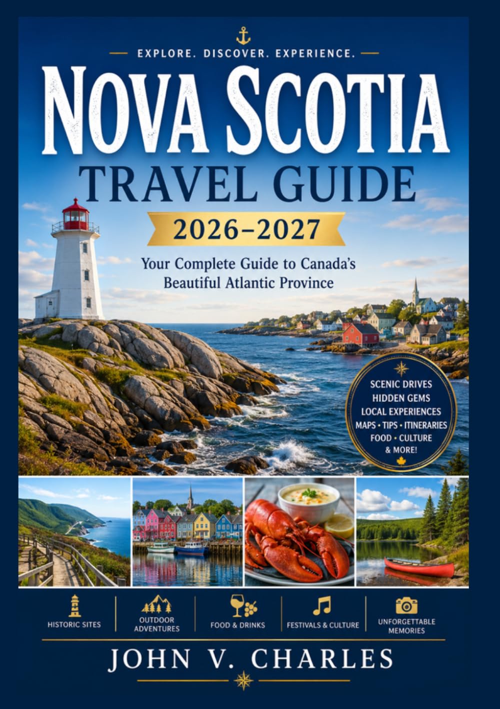 Nova Scotia Travel Guide 2026–2027: Your complete Guide to Canada’s Beautiful Atlantic Province
