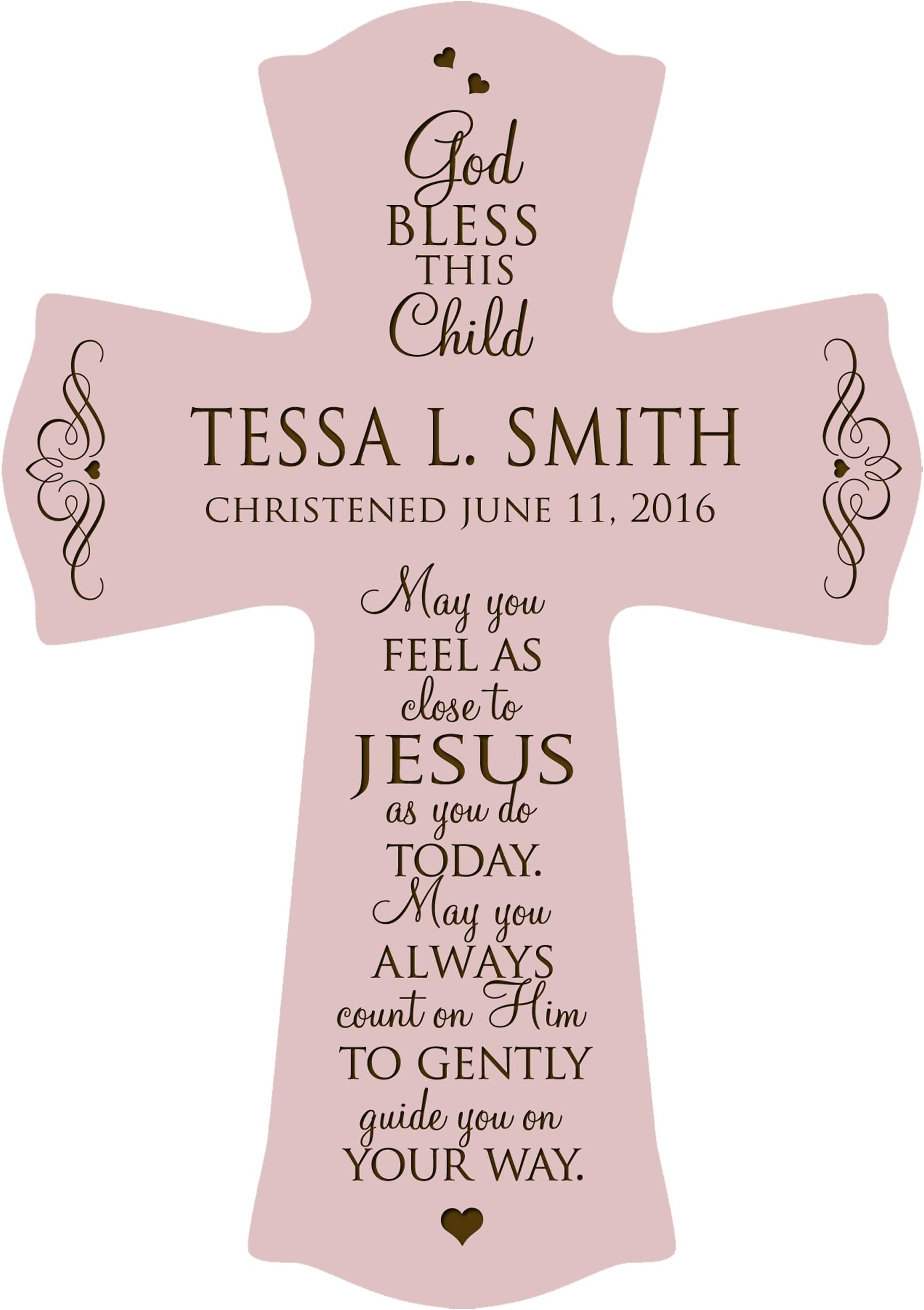 LifeSong Milestones Personalized Baptism 1st Holy Communion Christening Wall Cross Decoration May You Feel As Close to Jesus (8.5" x 11", Pink)