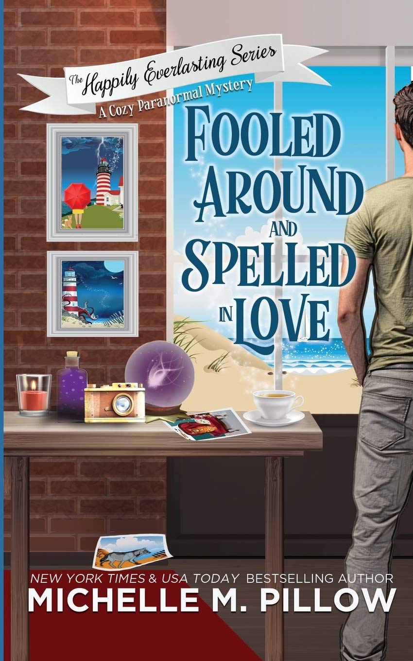 Fooled Around and Spelled in Love: A Cozy Paranormal Mystery: 3 (Happily Everlasting)