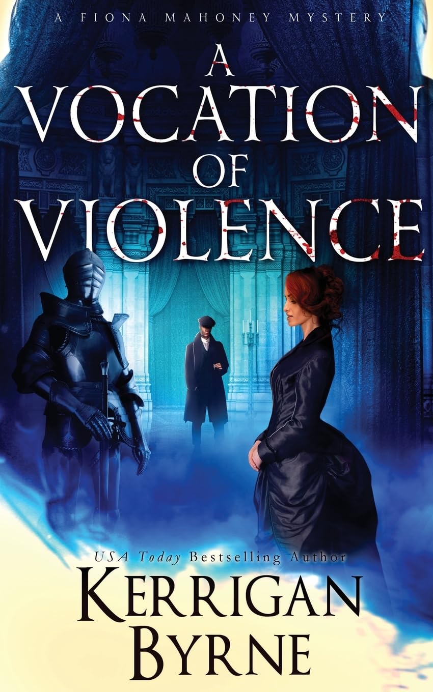 A Vocation of Violence: 3 (A Fiona Mahoney Mystery)