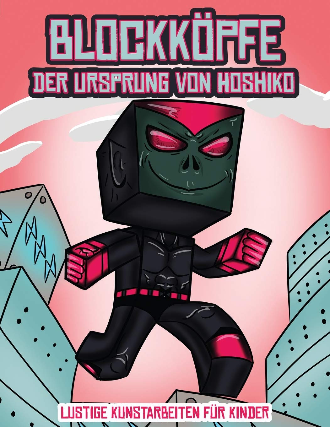 Lustige Kunstarbeiten fur Kinder (Blockkoepfe - Der Ursprung von Hoshiko): Dieses Blockkoepfe Papier -Bastelbuch fur Kinder kommt mit 3 speziell ... 4 zufalligen Charakteren und 1 Schwebeboard